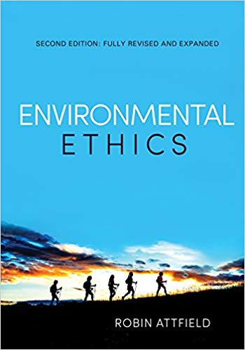 Environmental Ethics: An Overview for the Twenty-First Century 2nd Edition, Kindle Edition